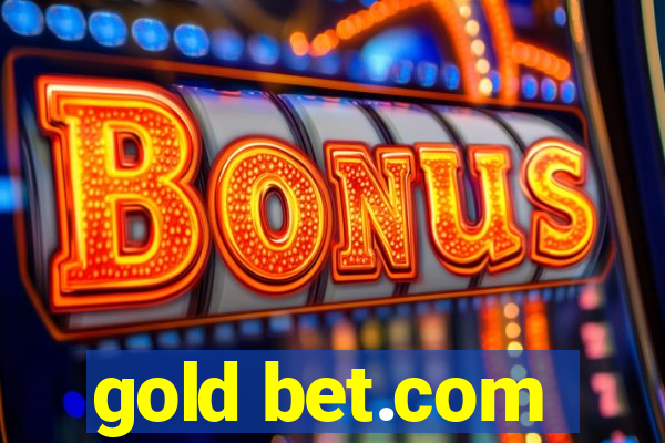 gold bet.com